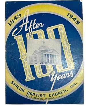 Shiloh Baptist Church, Inc. after 100 Years, 1849-1949