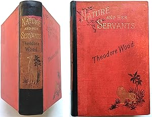 Nature & Her Servants, or Sketches of the Animal kingdom