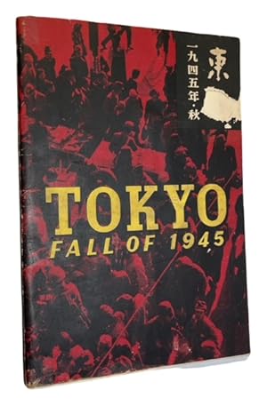 Seller image for Tokyo: Fall of 1945 for sale by McBlain Books, ABAA
