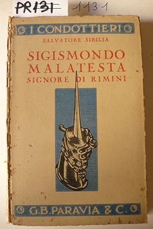 Imagen del vendedor de Sigismondo Malatesta, Signore di Rimini (1417-1468) a la venta por Studio Bibliografico Restivo Navarra