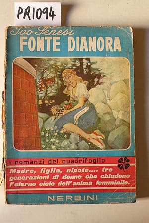 Imagen del vendedor de Fonte Dianora, romanzo a la venta por Studio Bibliografico Restivo Navarra