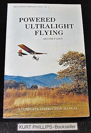 Powered Ultralight Flying (Sport Aviation Publications Series - No. 5)