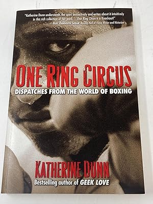 ONE RING CIRCUS : DISPATCHES FROM THE WORLD OF BOXING (SIGNED)
