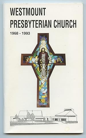 Bild des Verkufers fr Westmount Presbyterian Church 1968-1993 zum Verkauf von Attic Books (ABAC, ILAB)