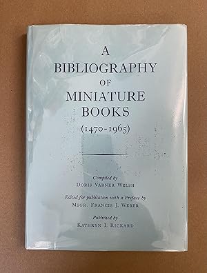 Imagen del vendedor de A Bibliography of Miniature Books (1470-1965) a la venta por Fahrenheit's Books