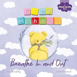 Seller image for Breathe in and Out: A Mindfully Me Book about Stormy Feelings (Hardcover) for sale by Grand Eagle Retail