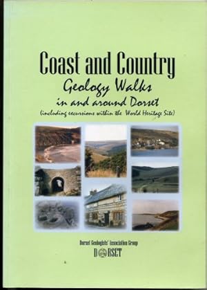 Bild des Verkufers fr Coast and Country Geology Walks in and Around Dorset: Including Excursions within the World Heritage Site zum Verkauf von WeBuyBooks