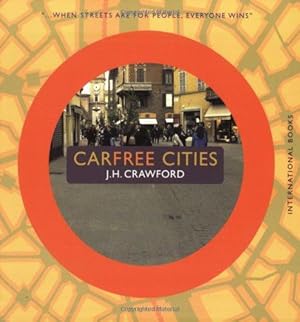 Imagen del vendedor de Carfree Cities a la venta por WeBuyBooks