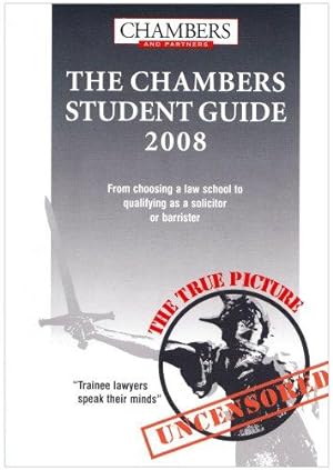 Seller image for Chambers Student Guide to the Legal Profession 2008 for sale by WeBuyBooks