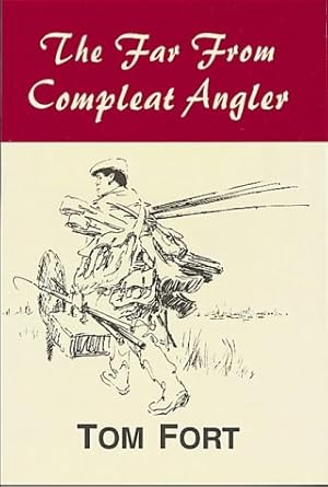 Image du vendeur pour The Far from Compleat Angler mis en vente par WeBuyBooks