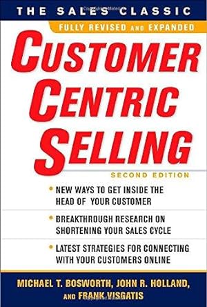 Image du vendeur pour CustomerCentric Selling, Second Edition (MARKETING/SALES/ADV & PROMO) mis en vente par WeBuyBooks
