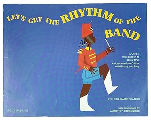 Seller image for Let's Get the Rhythm of the Band: A child's introduction to music from African-American culture with history and song for sale by Capitol Hill Books, ABAA