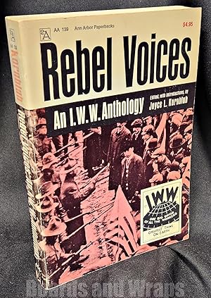 Image du vendeur pour Rebel Voices An I.W.W. Anthology mis en vente par Boards & Wraps