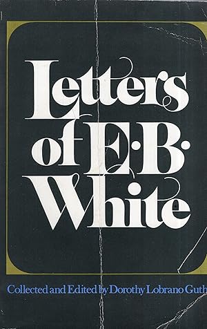 Seller image for Letters of E. B. White (Harper Colophon Books) for sale by A Cappella Books, Inc.