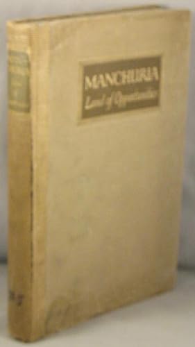 Seller image for Manchuria, Land of Opportunities. for sale by Bucks County Bookshop IOBA