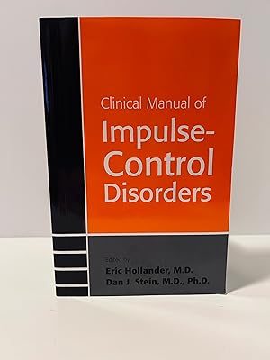 Imagen del vendedor de Clinical Manual of Impulse-Control Disorders [FIRST EDITION, FIRST PRINTING] a la venta por Vero Beach Books