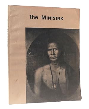 Image du vendeur pour THE MINISINK: A CHRONICLE OF ONE OF AMERICA'S FIRST AND LAST FRONTIERS mis en vente par Rare Book Cellar