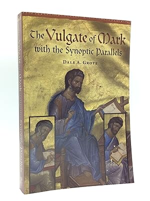 Seller image for THE VULGATE OF MARK with the Synoptic Parallels for sale by Kubik Fine Books Ltd., ABAA