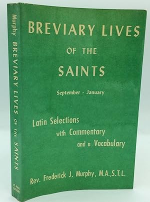 Image du vendeur pour BREVIARY LIVES OF THE SAINTS, September-January: Latin Selections with Commentary and a Vocabulary mis en vente par Kubik Fine Books Ltd., ABAA