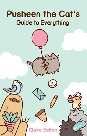 Seller image for Pusheen the Cat's Guide to Everything (Paperback) for sale by Grand Eagle Retail