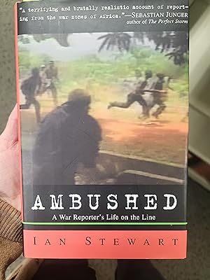 Seller image for Ambushed: A War Reporter's Life on the Line for sale by Shasta Library Foundation
