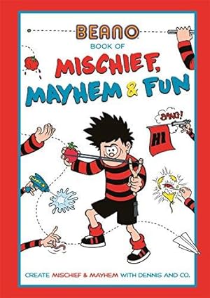 Seller image for The Beano Book of Mischief, Mayhem and Fun for sale by WeBuyBooks