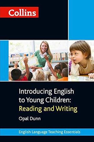 Image du vendeur pour Introducing English to Young Children: Reading and Writing (Collins Teaching Essentials) mis en vente par WeBuyBooks