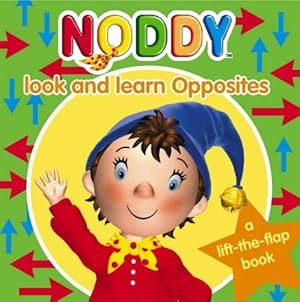 Seller image for Noddy Look and Learn (6) Opposites: No. 6 (Noddy Look & Learn S.) for sale by WeBuyBooks