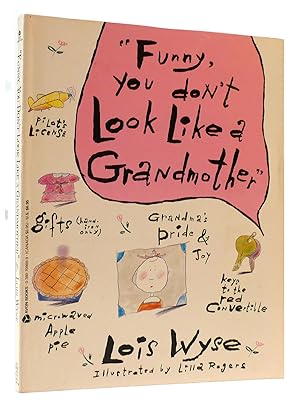 Seller image for FUNNY YOU DON'T LOOK LIKE A GRANDMOTHER for sale by Rare Book Cellar