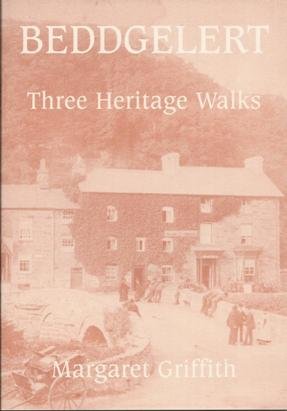 Seller image for Beddgelert: Three Heritage Walks for sale by WeBuyBooks