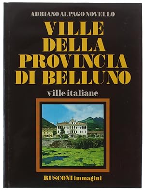 VILLE DELLA PROVINCIA DI BELLUNO. Veneto 1: