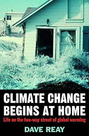 Immagine del venditore per Climate Change Begins at Home: Life on the Two-way Street of Global Warming (Macmillan Science) venduto da Modernes Antiquariat an der Kyll
