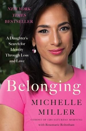 Seller image for Belonging : A Daughter's Search for Identity Through Loss and Love for sale by GreatBookPrices