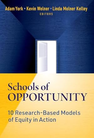 Imagen del vendedor de Schools of Opportunity : 10 Research-Based Models of Equity in Action a la venta por GreatBookPrices