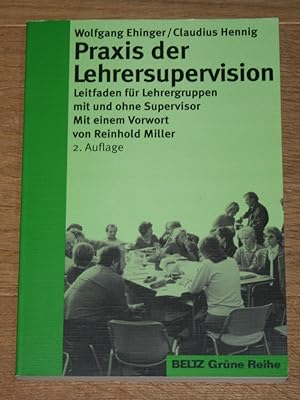 Seller image for Praxis der Lehrersupervision. Leitfaden fr Lehrergruppen mit und ohne Supervisor. for sale by Antiquariat Gallenberger