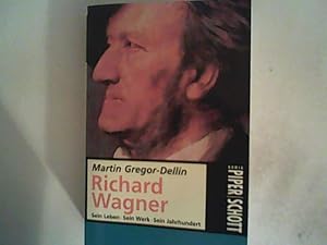 Immagine del venditore per Richard Wagner. Sein Leben - Sein Werk - Sein Jahrhundert venduto da ANTIQUARIAT FRDEBUCH Inh.Michael Simon