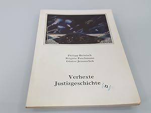 Imagen del vendedor de Verhexte Justizgeschichten [hrsg. anlsslich der Ausstellung Nicht nur Justizkunst im Landgericht Bckeburg]. Philipp Heinisch ; Brigitte Poschmann ; Gnter Jerouschek a la venta por SIGA eG