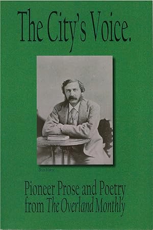 Seller image for The City's Voice: Pioneer Prose and Poetry from The Overland Monthly for sale by The Haunted Bookshop, LLC