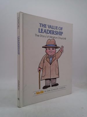 Bild des Verkufers fr The Value of Leadership: The Story of Winston Churchill zum Verkauf von ThriftBooksVintage