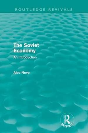Bild des Verkufers fr The Soviet Economy (Routledge Revivals) zum Verkauf von AHA-BUCH GmbH