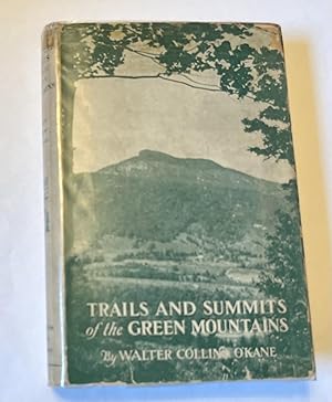 Trails and Summits of the Green Mountains
