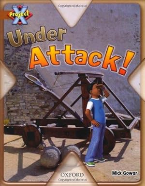 Bild des Verkufers fr Project X: Strong Defences: Under Attack! zum Verkauf von WeBuyBooks