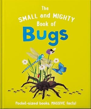 Seller image for The Small and Mighty Book of Bugs (Hardcover) for sale by Grand Eagle Retail