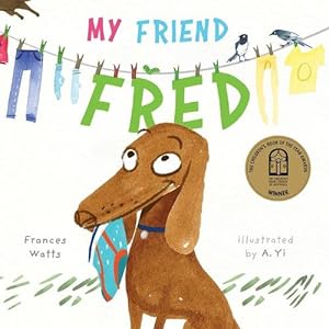 Seller image for My Friend Fred (Board Book) for sale by Grand Eagle Retail