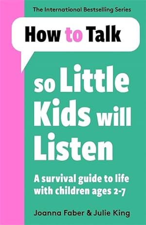 Imagen del vendedor de How To Talk So Little Kids Will Listen (Paperback) a la venta por Grand Eagle Retail