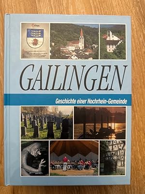 Gailingen. Geschichte einer Hochrhein-Gemeinde. Hegau Bibliothek Band 98