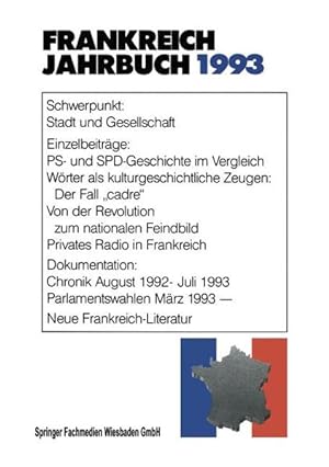 Bild des Verkufers fr Frankreich Jahrbuch 1993 : Politik, Wirtschaft, Gesellschaft, Geschichte, Kultur. zum Verkauf von Antiquariat Thomas Haker GmbH & Co. KG