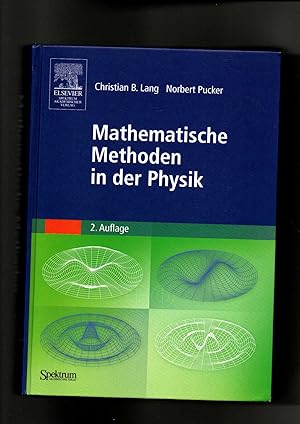 Image du vendeur pour Christian Lang, Norbert Pucker, Mathematische Methoden in der Physik / 2. Auflage mis en vente par sonntago DE