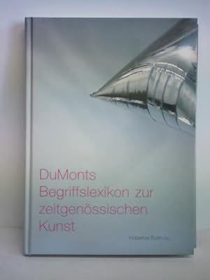 Seller image for DuMonts Begriffslexikon zur zeitgenssischen Kunst for sale by Celler Versandantiquariat