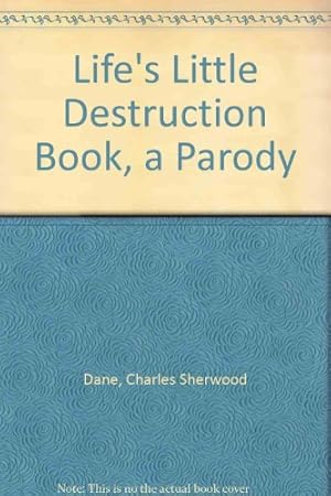 Imagen del vendedor de Life's Little Destruction Book, a Parody a la venta por WeBuyBooks